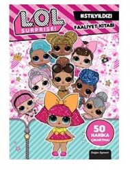 Lol Surprise! Stil Yıldızı Faaliyet Kitabı - Doğan Egmont Yayıncılık