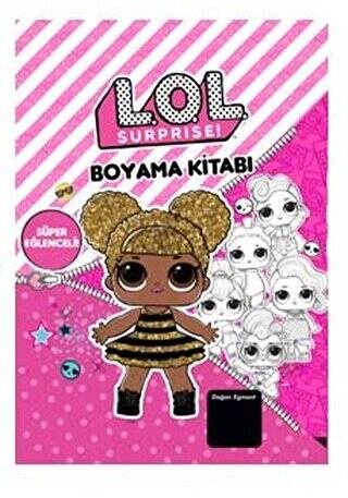 Lol Surprise! Süper Eğlenceli Boyama Kitabı - 1