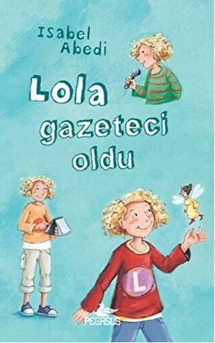 Lola Gazeteci Oldu - 1