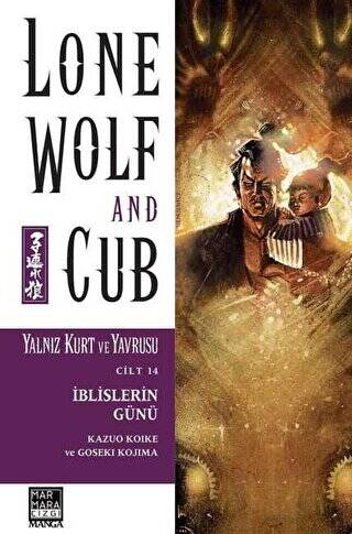 Lone Wolf And Cub - Yalnız Kurt Ve Yavrusu Cilt 14: İblislerin Günü - 1