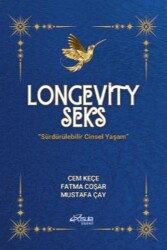 Longevity Seks - Sürdürülebilir Cinsel Yaşam - Pusula (Kişisel) Yayıncılık