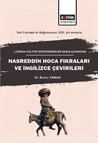 Lotman Kültür Göstergebilimi Bakış Açısından Nasreddin Hoca Fıkraları ve İngilizce Çevirileri - 1