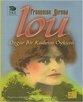 Lou: Özgür Bir Kadının Öyküsü - 1