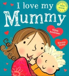Love My Mummy - Orchard Books