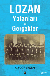 Lozan Yalanları ve Gerçekler - 1