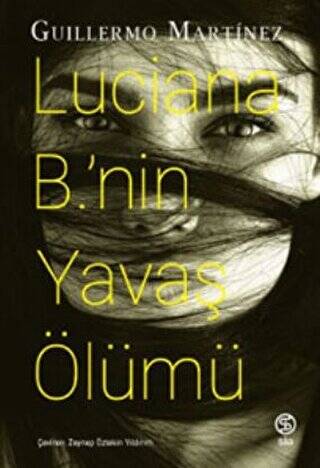 Luciana B.`nin Yavaş Ölümü - 1