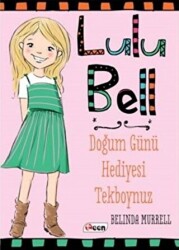 Lulu Bell - Doğum Günü Hediyesi Tekboynuz Ciltsiz - 1