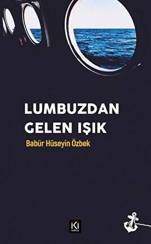 Lumbuzdan Gelen Işık - 1