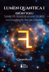 Lumen Quantica I - Işığın Yolu - Sokak Kitapları Yayınları