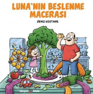 Luna’nın Beslenme Macerası - 1