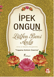 Lütfen Beni Anla - Anne ve Babama Sevgilerimle - 1