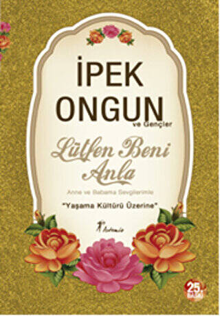Lütfen Beni Anla - Anne ve Babama Sevgilerimle - 1