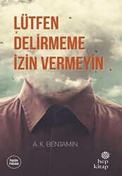 Lütfen Delirmeme İzin Vermeyin - 1