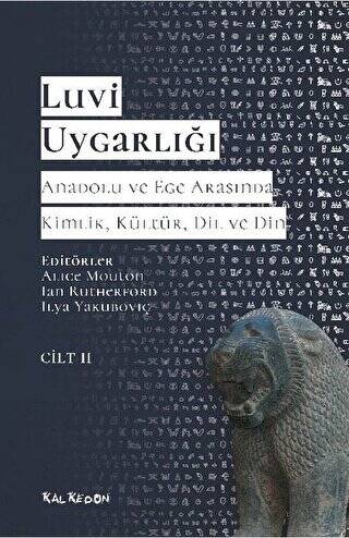 Luvi Uygarlığı - Anadolu ve Ege Arasında Kimlik, Kültür, Dil ve Din Cilt 2 - 1
