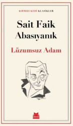 Lüzumsuz Adam - 1