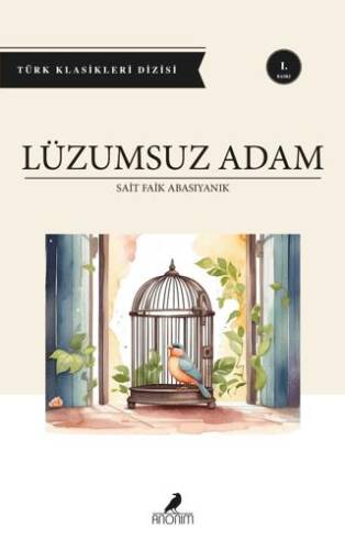 Lüzumsuz Adam - 1