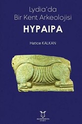 Lydia`da Bir Kent Arkeolojisi Hypaipa - 1