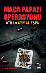 Maça Papazı Operasyonu - Siyah Beyaz Yayınları
