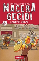 Macera Geçidi - Lanetli Miras - Genç Hayat