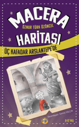 Macera Haritası – Üç Kafadar Arslantepe’de - Akıllı Zebra