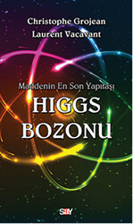 Maddenin En Son Yapıtaşı Higgs Bozonu - 1