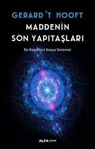 Maddenin Son Yapıtaşları - 1