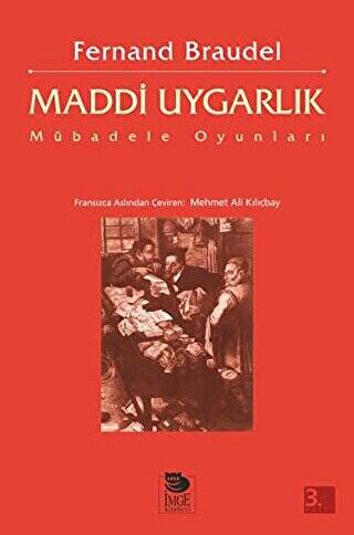 Maddi Uygarlık: Mübadele Oyunları - 1