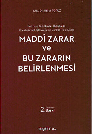 Maddi Zarar ve Bu Zararın Belirlenmesi - 1