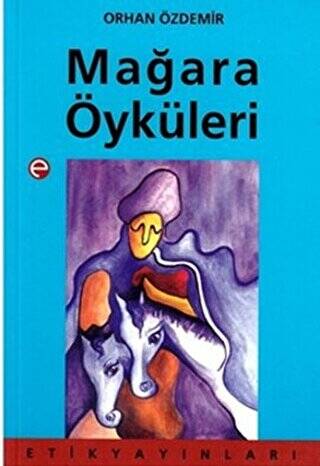 Mağara Öyküleri - 1