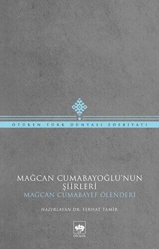 Mağcan Cumabayoğlu`nun Şiirleri - 1