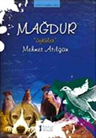 Mağdur Öyküler - 1