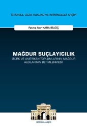 Mağdur Suçlayıcılık Türk ve Amerikan Toplumlarının Mağdur Algılarının Betimlenmesi - 1