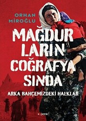 Mağdurların Coğrafyasında - 1