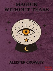 Magick Without Tears - 1