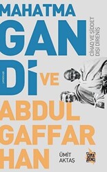 Mahatma Gandi ve Abdulgaffar Han - 1