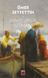 Mahcupluk İmtihanı - 1