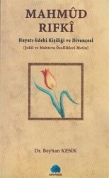Mahmud Rıfki Hayatı - Edebi Kişiliği ve Divançesi - Salkımsöğüt Yayınları