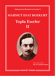 Mahmut Esat Bozkurt - Toplu Eserler 2 - 1