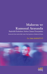 Mahrem ve Kamusal Arasında - Eski Yeni Yayınları