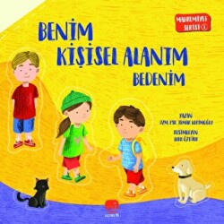 Mahremiyet Serisi 1 - Benim Kişisel Alanım Bedenim - Uçan Fil Yayınları