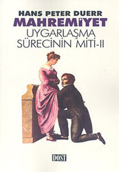 Mahremiyet - Uygarlaşma Sürecinin Miti 2 - 1