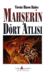 Mahşerin Dört Atlısı - Katip Yayınları