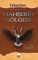 Mahşerin Gölgesi - Felanties - 1