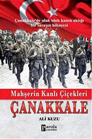 Mahşerin Kanlı Çiçekleri Çanakkale - 1