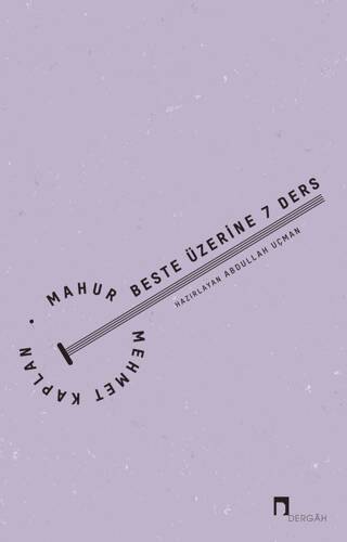 Mahur Beste Üzerine 7 Ders - 1