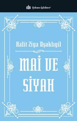 Mai ve Siyah - 1