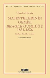Majestelerinin Gemisi Beagle Günlüğü 1831-1836 - 1