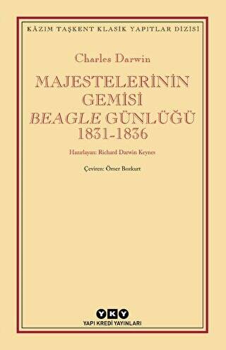 Majestelerinin Gemisi Beagle Günlüğü 1831-1836 - 1