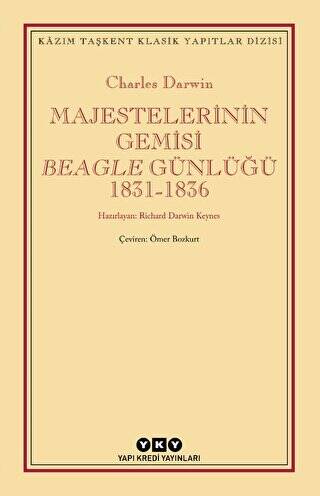 Majestelerinin Gemisi Beagle Günlüğü 1831-1836 - 1