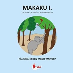 Makaku 1 - Fil Zoko, Neden Yalnız Yaşıyor? - 1